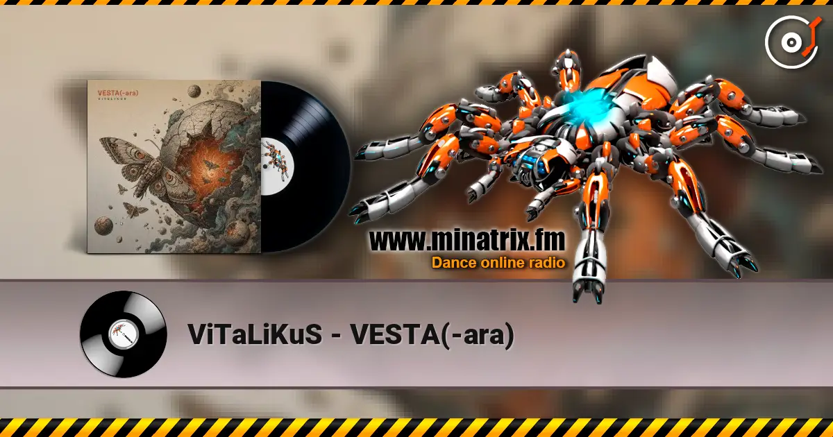 ViTaLiKuS - VESTA(-ara) жоғары сапада онлайн тыңдау | Minatrix.FM