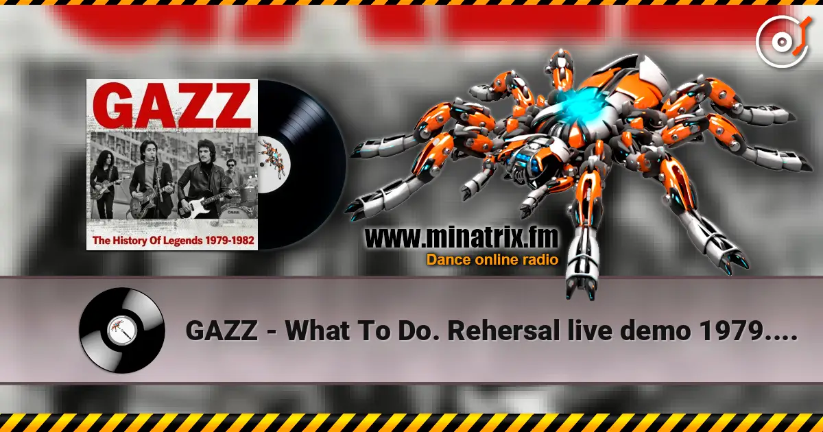 GAZZ - What To Do. Rehersal live demo 1979. Restored & remastered 2026 жоғары сапада онлайн тыңдау | Minatrix.FM