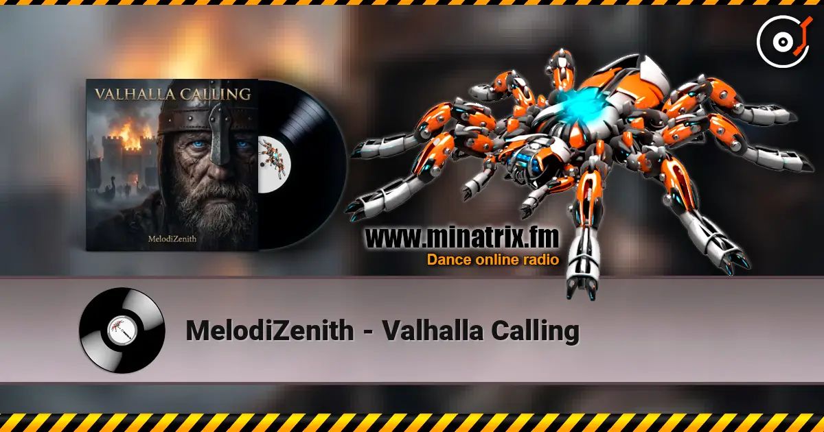 MelodiZenith - Valhalla Calling жоғары сапада онлайн тыңдау | Minatrix.FM