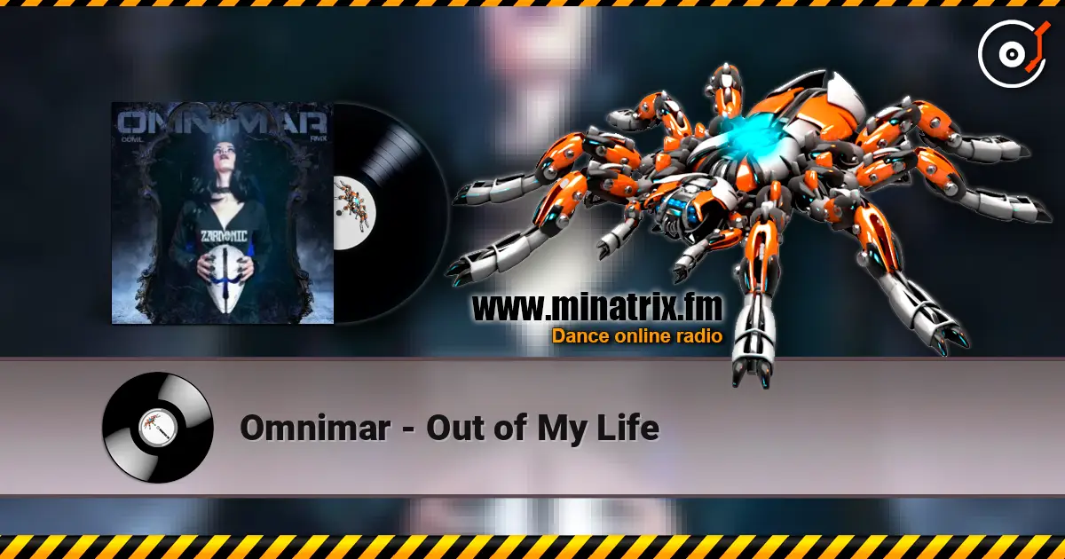 Omnimar - Out of My Life жоғары сапада онлайн тыңдау | Minatrix.FM