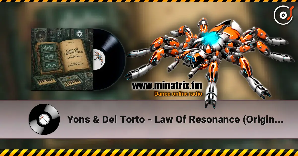 Yons & Del Torto - Law Of Resonance (Original Mix) жоғары сапада онлайн тыңдау | Minatrix.FM