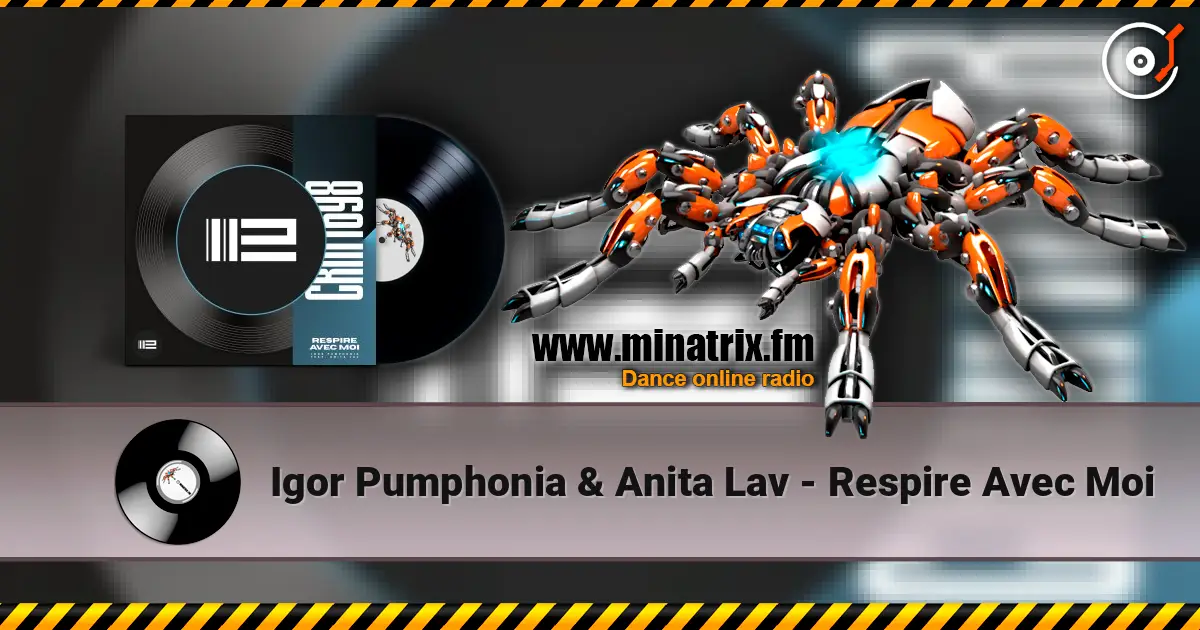 Igor Pumphonia & Anita Lav - Respire Avec Moi жоғары сапада онлайн тыңдау | Minatrix.FM
