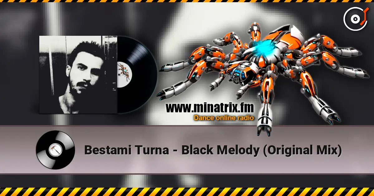 Bestami Turna - Black Melody (Original Mix) жоғары сапада онлайн тыңдау | Minatrix.FM