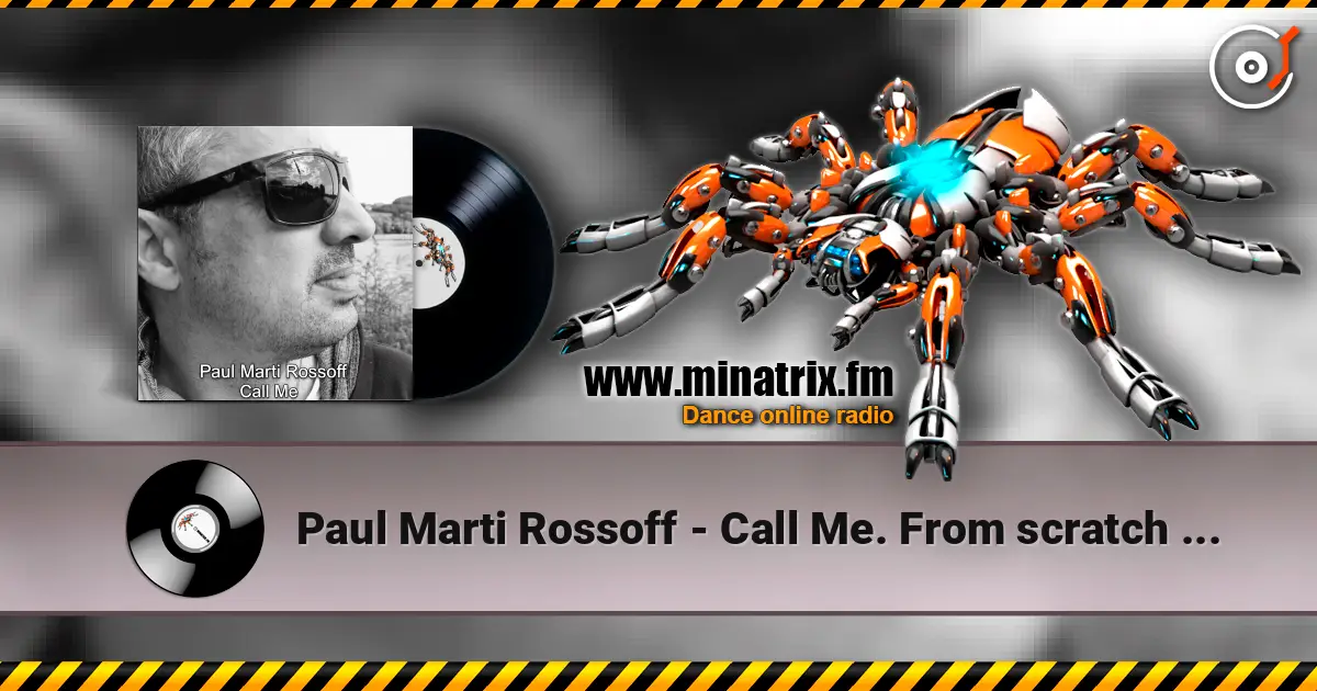 Paul Marti Rossoff - Call Me. From scratch demo 1985 to Studio 1997. Remastered 2026 жоғары сапада онлайн тыңдау | Minatrix.FM
