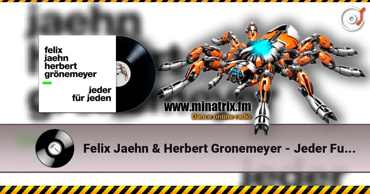 Felix Jaehn & Herbert Gronemeyer - Jeder Fur Jeden жоғары сапада онлайн тыңдау | Minatrix.FM