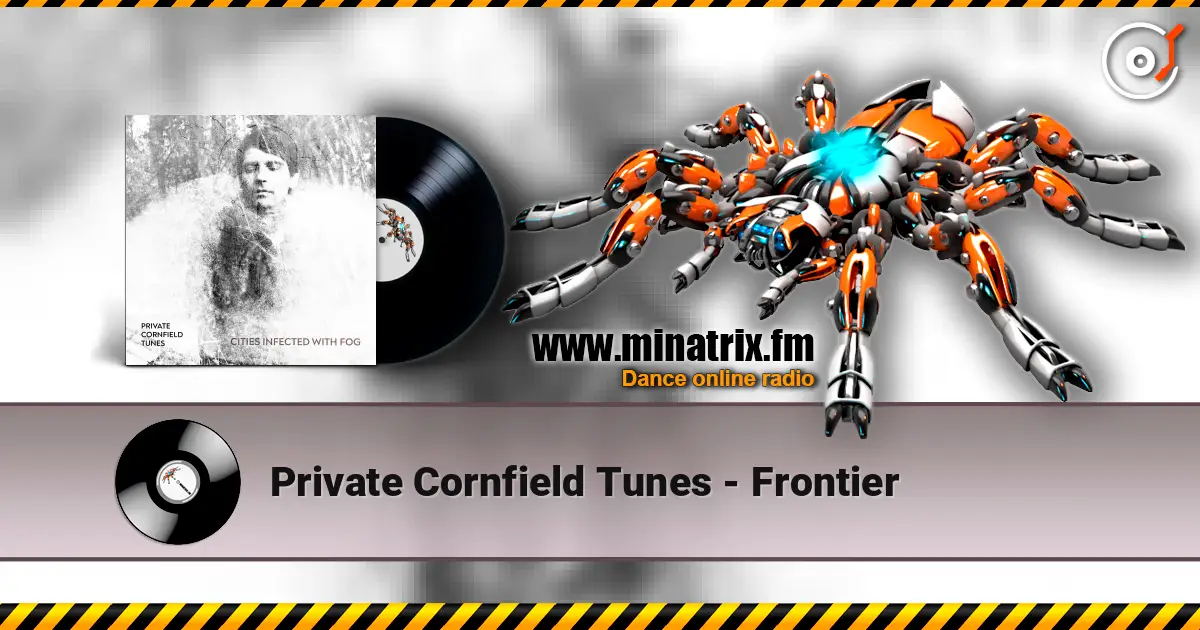 Private Cornfield Tunes - Frontier жоғары сапада онлайн тыңдау | Minatrix.FM