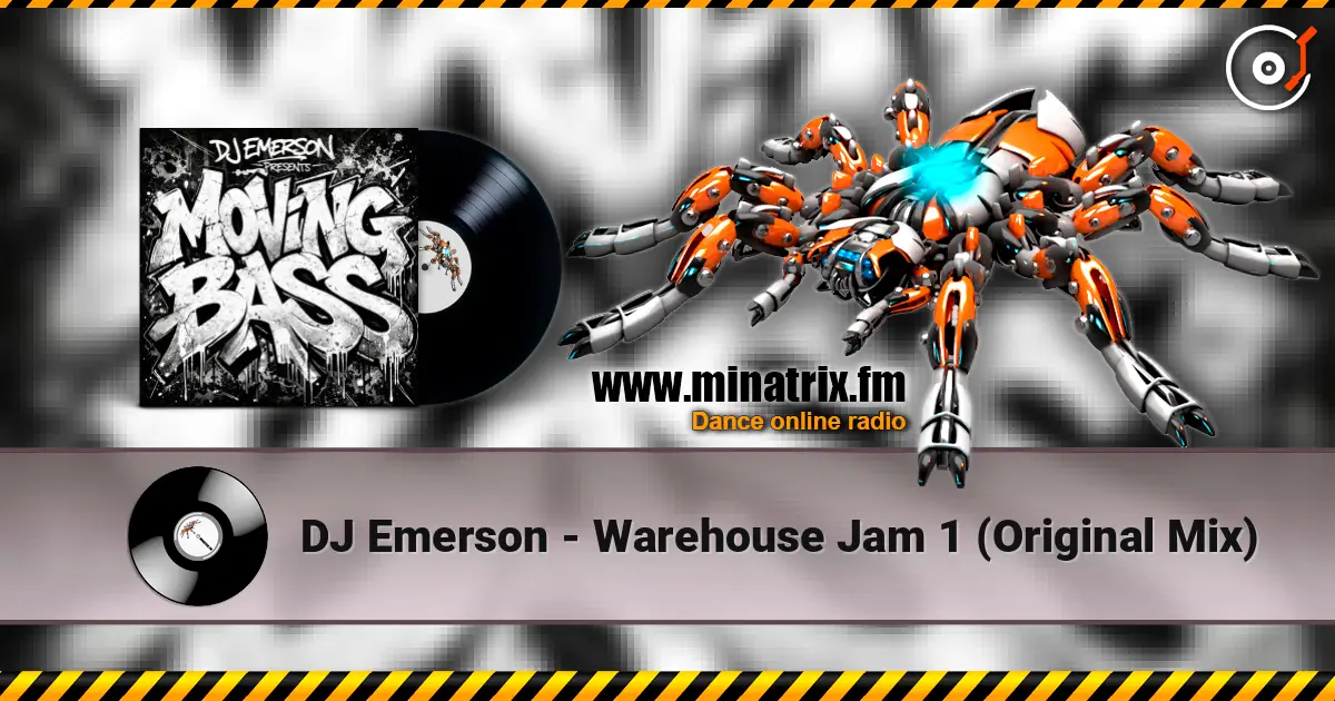 DJ Emerson - Warehouse Jam 1 (Original Mix) жоғары сапада онлайн тыңдау | Minatrix.FM