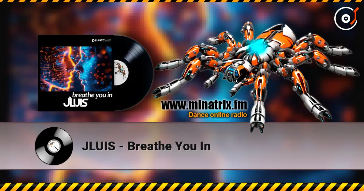 JLUIS - Breathe You In жоғары сапада онлайн тыңдау | Minatrix.FM