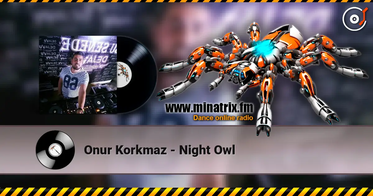 Onur Korkmaz - Night Owl жоғары сапада онлайн тыңдау | Minatrix.FM
