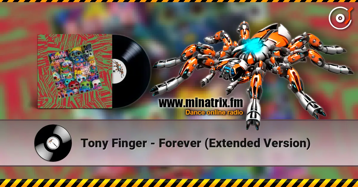 Tony Finger - Forever (Extended Version) online in hoher Qualität hören | Minatrix.FM