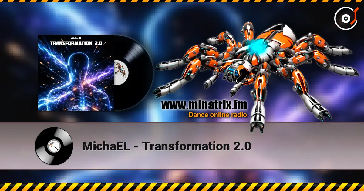 MichaEL - Transformation 2.0 жоғары сапада онлайн тыңдау | Minatrix.FM