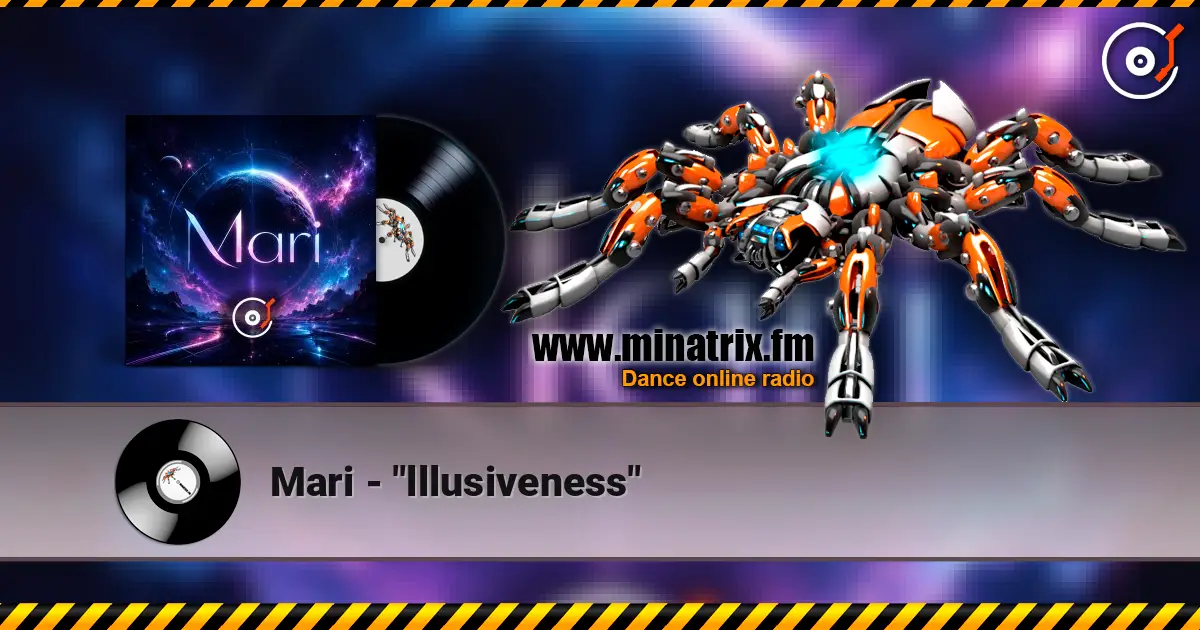 Mari - "lllusiveness" жоғары сапада онлайн тыңдау | Minatrix.FM