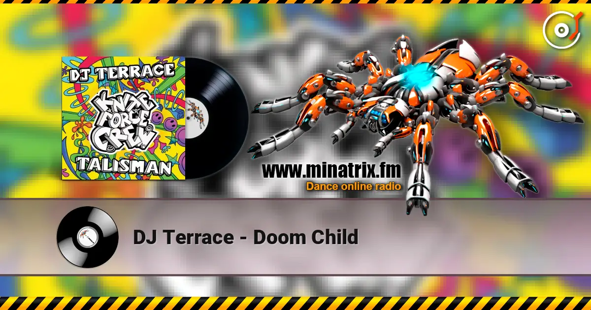 DJ Terrace - Doom Child жоғары сапада онлайн тыңдау | Minatrix.FM