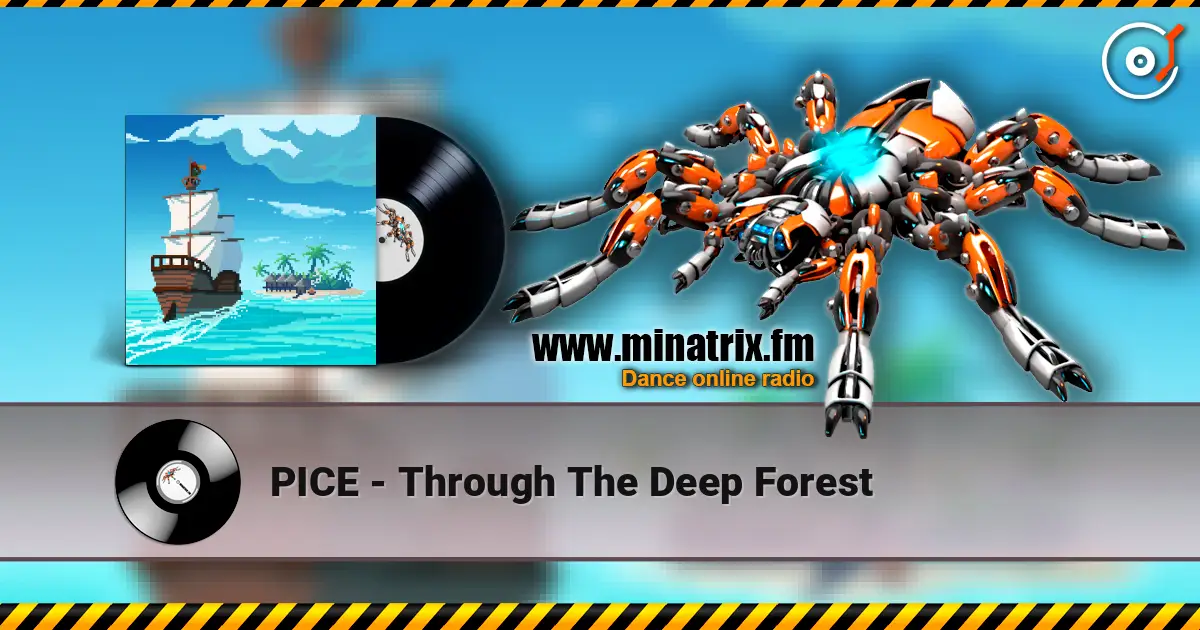 PICE - Through The Deep Forest жоғары сапада онлайн тыңдау | Minatrix.FM