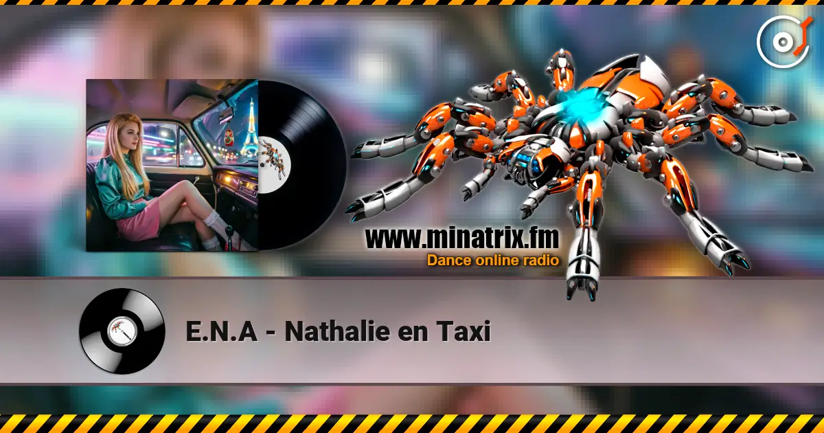 E.N.A - Nathalie en Taxi жоғары сапада онлайн тыңдау | Minatrix.FM