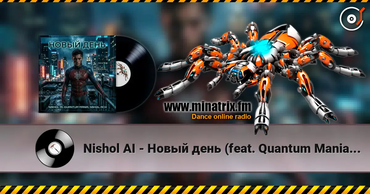 Nishol AI - Новый день (feat. Quantum Mania & NSHol Ach) жоғары сапада онлайн тыңдау | Minatrix.FM