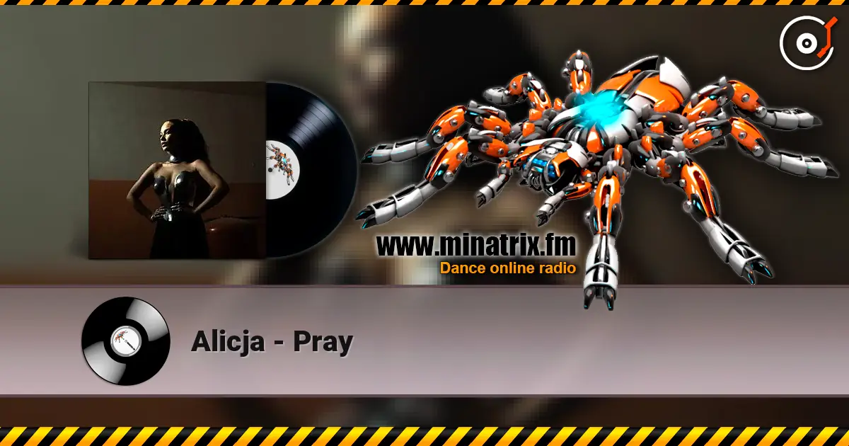 Alicja - Pray жоғары сапада онлайн тыңдау | Minatrix.FM