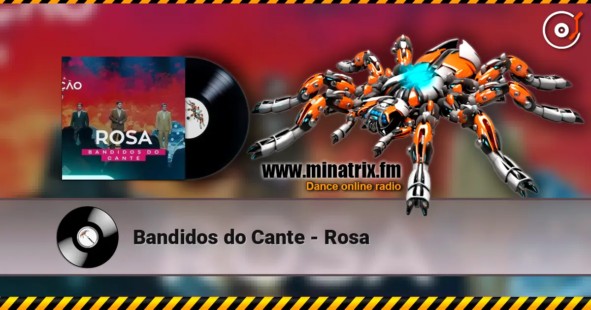 Bandidos do Cante - Rosa жоғары сапада онлайн тыңдау | Minatrix.FM