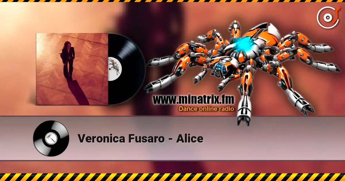 Veronica Fusaro - Alice жоғары сапада онлайн тыңдау | Minatrix.FM