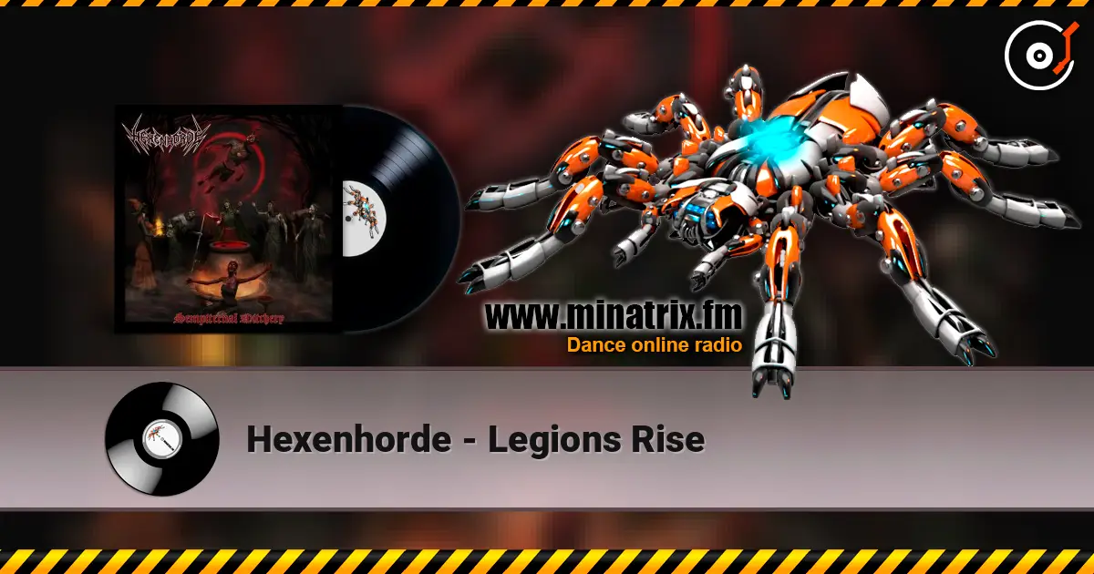 Hexenhorde - Legions Rise жоғары сапада онлайн тыңдау | Minatrix.FM