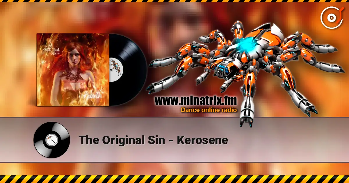 The Original Sin - Kerosene жоғары сапада онлайн тыңдау | Minatrix.FM