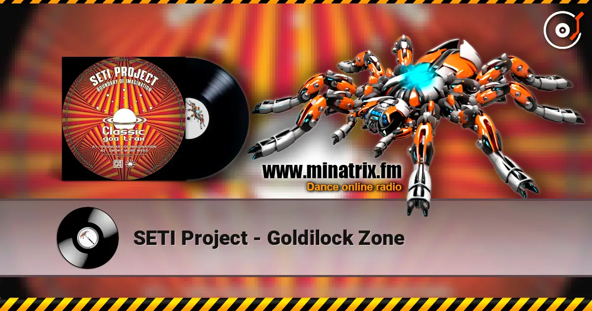 SETI Project - Goldilock Zone жоғары сапада онлайн тыңдау | Minatrix.FM