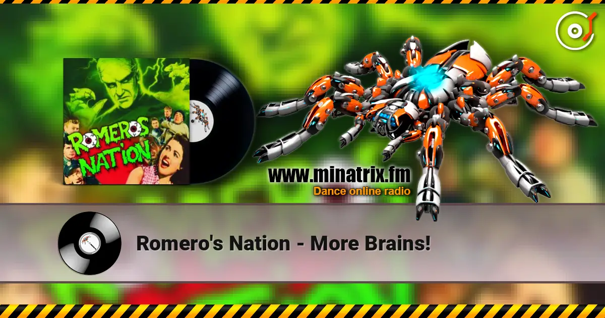 Romero's Nation - More Brains! жоғары сапада онлайн тыңдау | Minatrix.FM