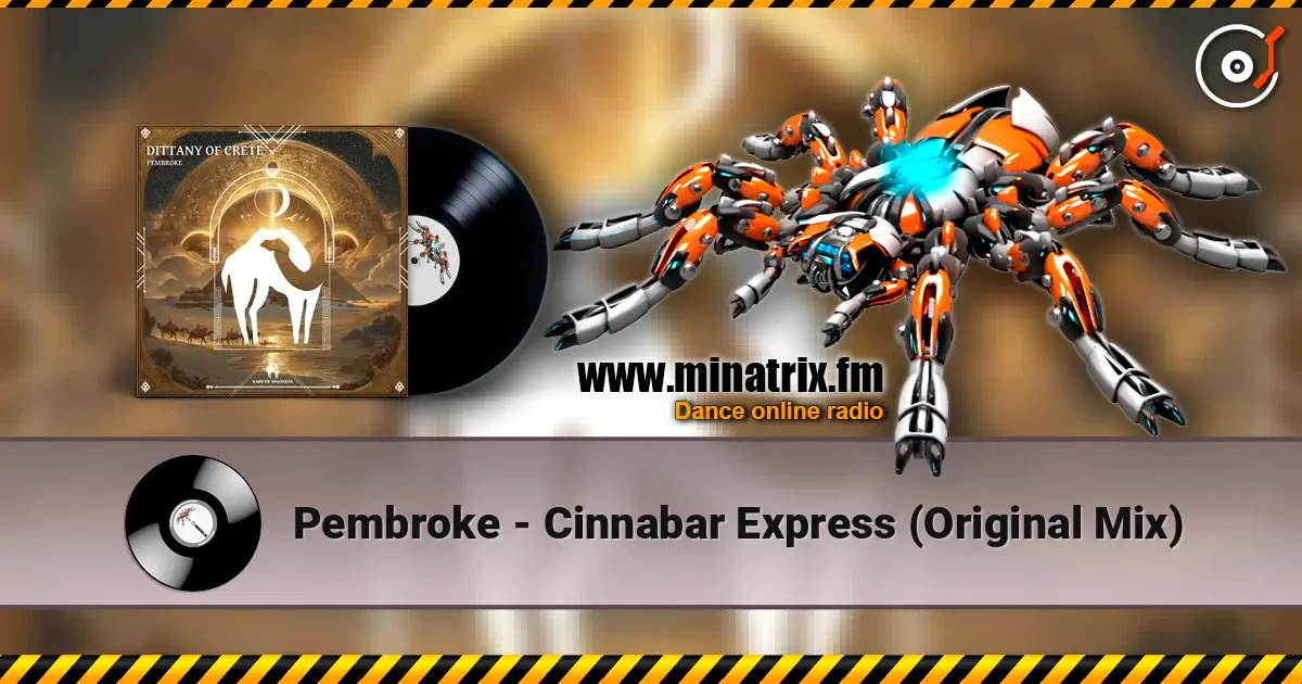 Pembroke - Cinnabar Express (Original Mix) жоғары сапада онлайн тыңдау | Minatrix.FM
