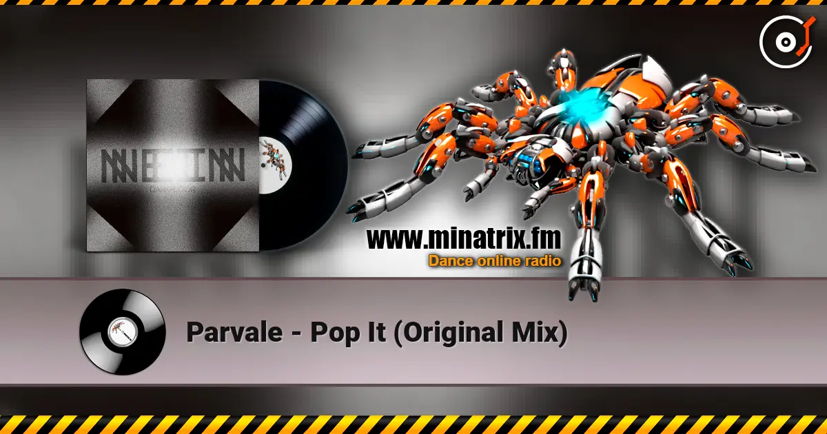 Parvale - Pop It (Original Mix) жоғары сапада онлайн тыңдау | Minatrix.FM