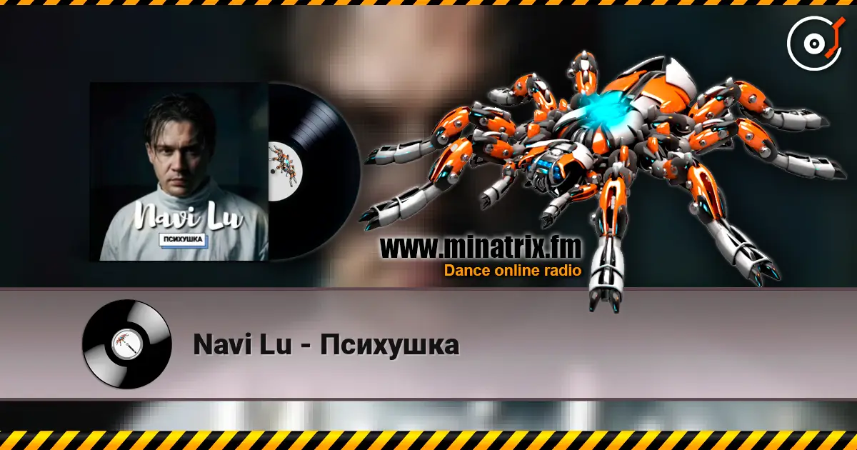 Navi Lu - Психушка жоғары сапада онлайн тыңдау | Minatrix.FM