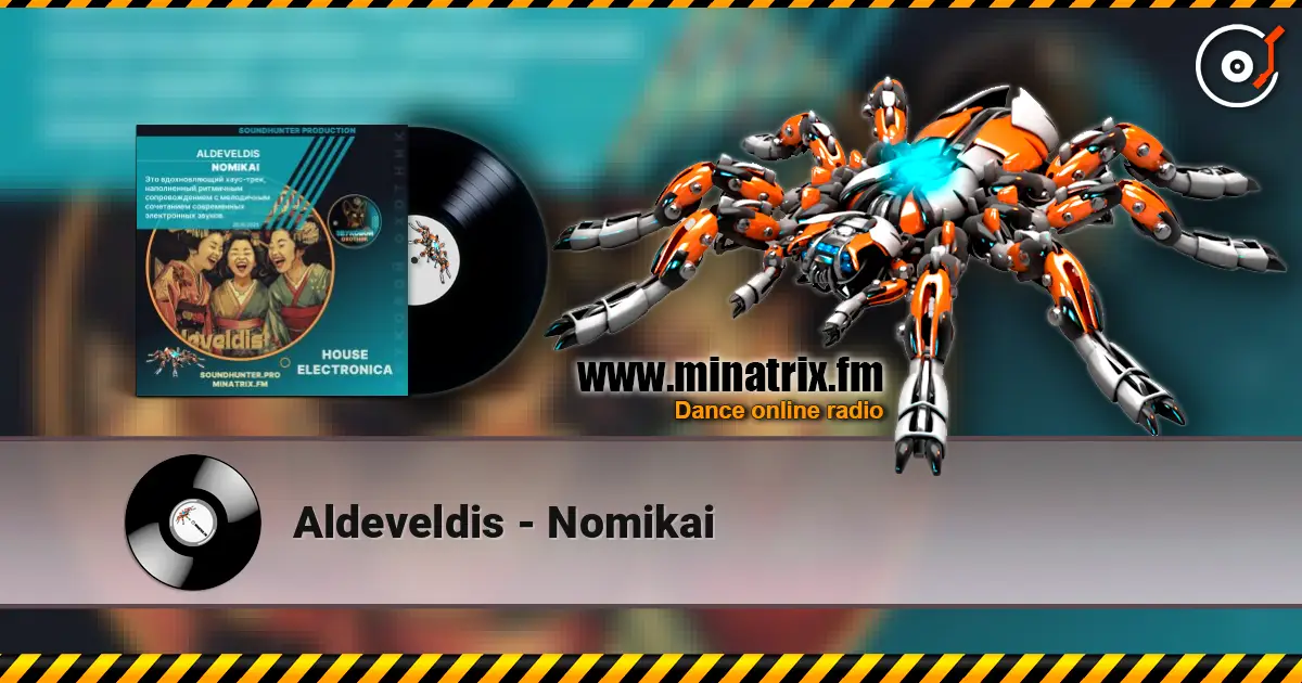 Aldeveldis - Nomikai жоғары сапада онлайн тыңдау | Minatrix.FM