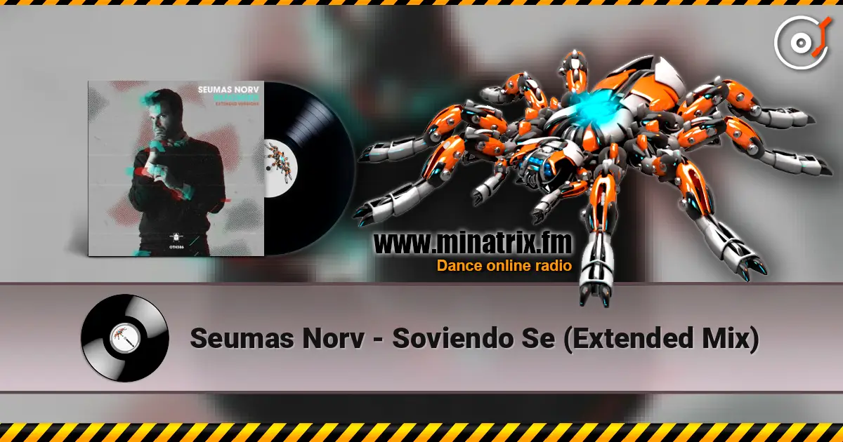 Seumas Norv - Soviendo Se (Extended Mix) жоғары сапада онлайн тыңдау | Minatrix.FM