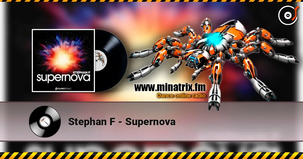 Stephan F - Supernova жоғары сапада онлайн тыңдау | Minatrix.FM