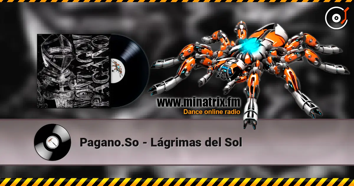 Pagano.So - Lágrimas del Sol жоғары сапада онлайн тыңдау | Minatrix.FM