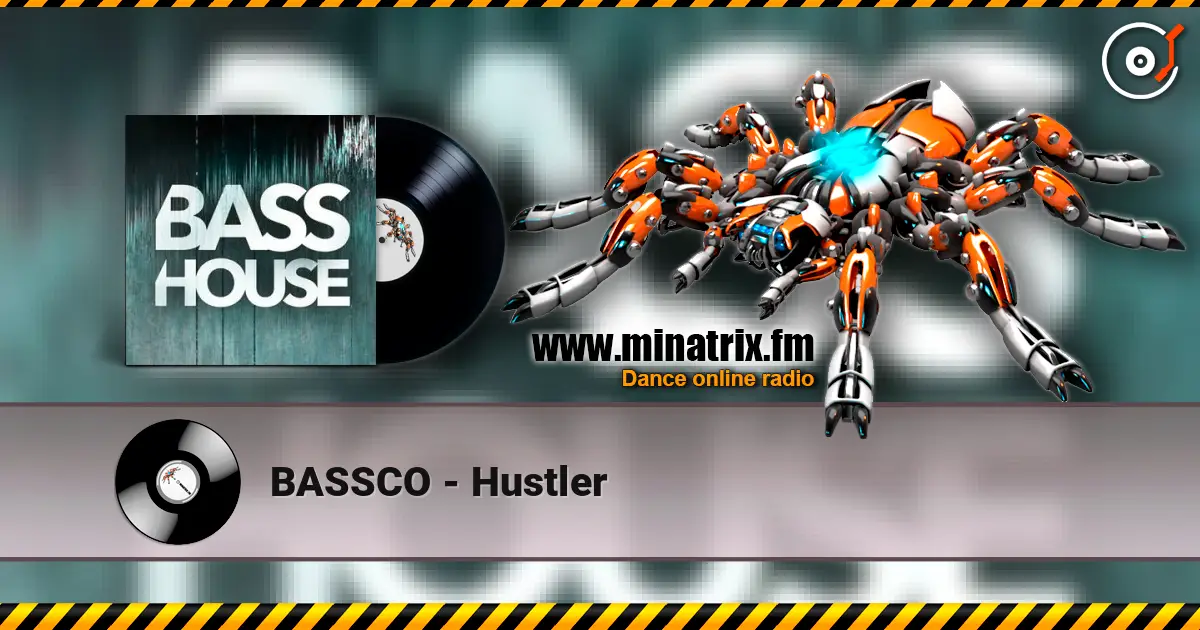 BASSCO - Hustler жоғары сапада онлайн тыңдау | Minatrix.FM