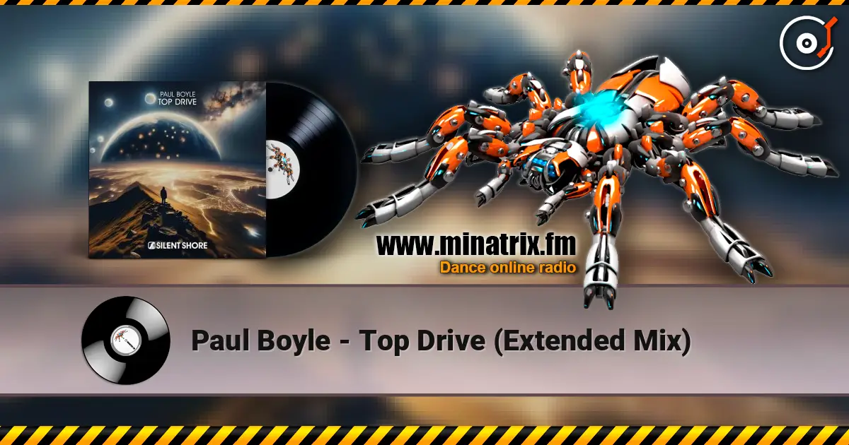 Paul Boyle - Top Drive (Extended Mix) жоғары сапада онлайн тыңдау | Minatrix.FM