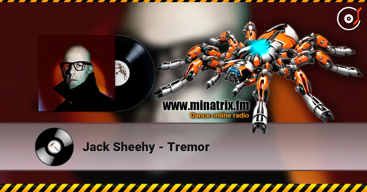 Jack Sheehy - Tremor жоғары сапада онлайн тыңдау | Minatrix.FM