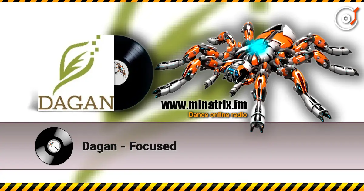 Dagan - Focused жоғары сапада онлайн тыңдау | Minatrix.FM