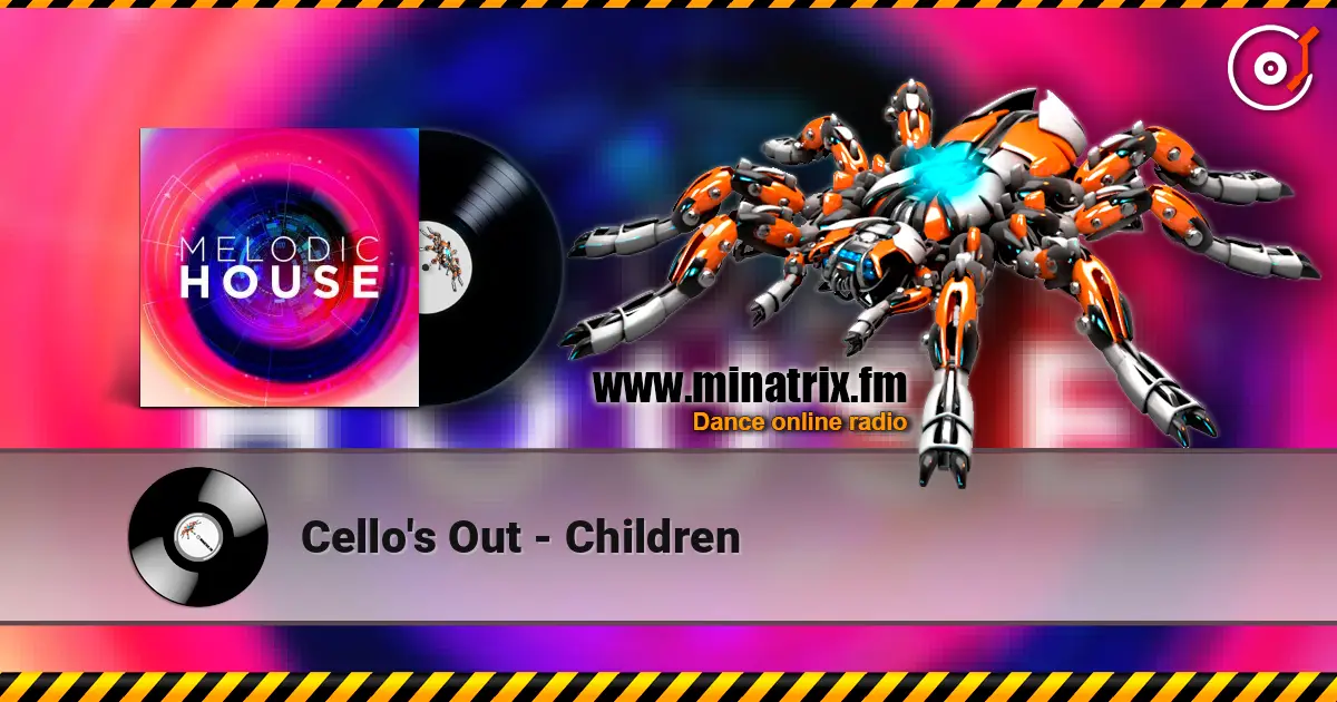 Cello's Out - Children жоғары сапада онлайн тыңдау | Minatrix.FM
