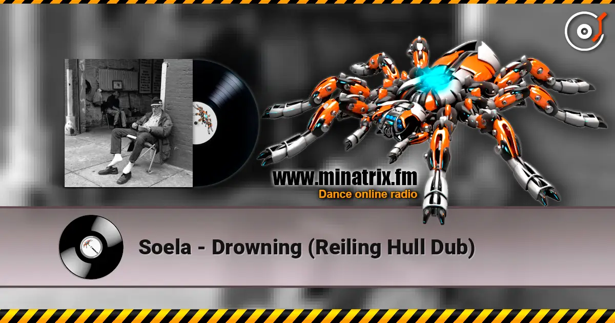 Soela - Drowning (Reiling Hull Dub) жоғары сапада онлайн тыңдау | Minatrix.FM