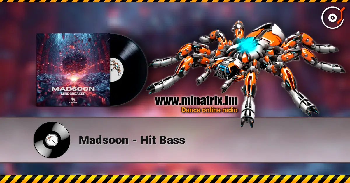 Madsoon - Hit Bass 高品质在线收听 | Minatrix.FM