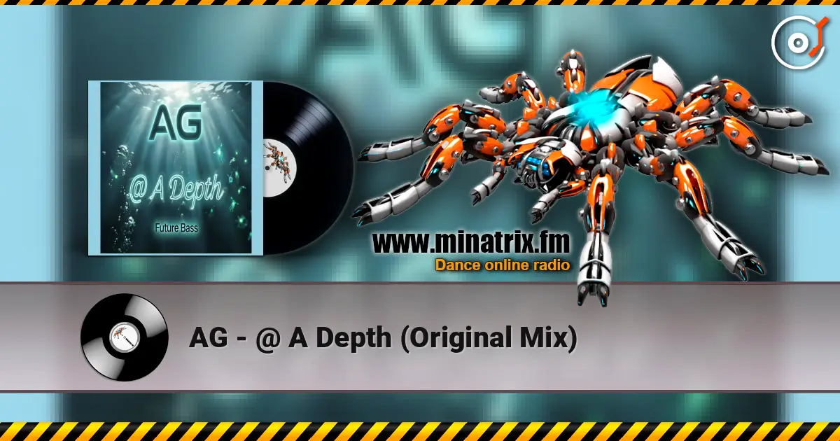 AG - @ A Depth (Original Mix) жоғары сапада онлайн тыңдау | Minatrix.FM