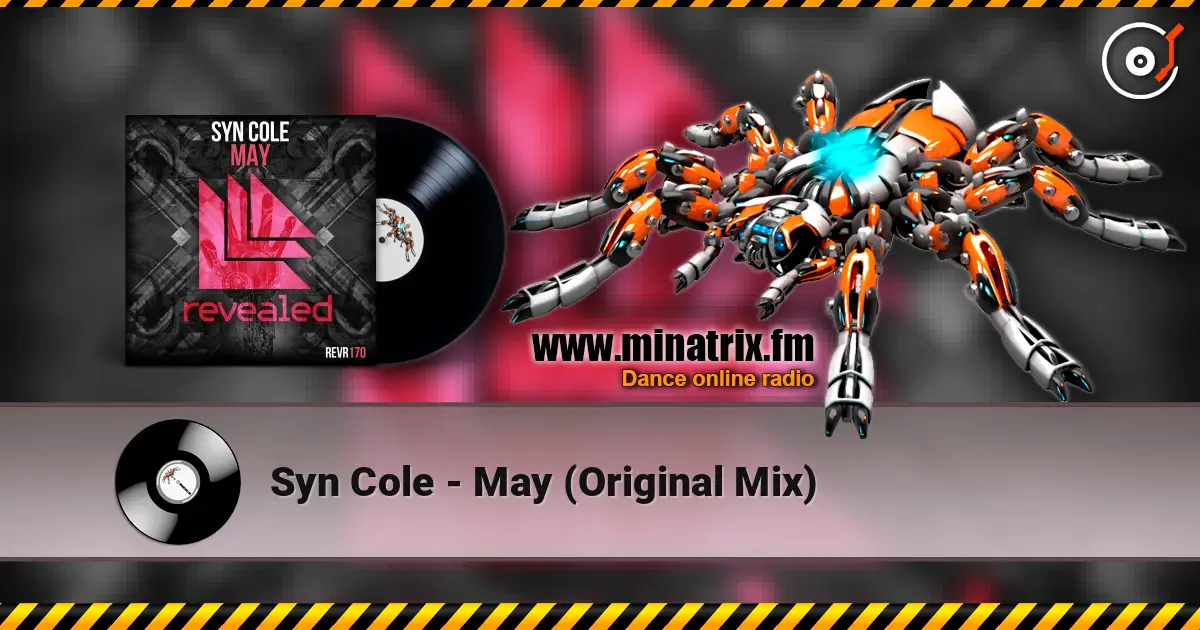 Syn Cole - May (Original Mix) жоғары сапада онлайн тыңдау | Minatrix.FM