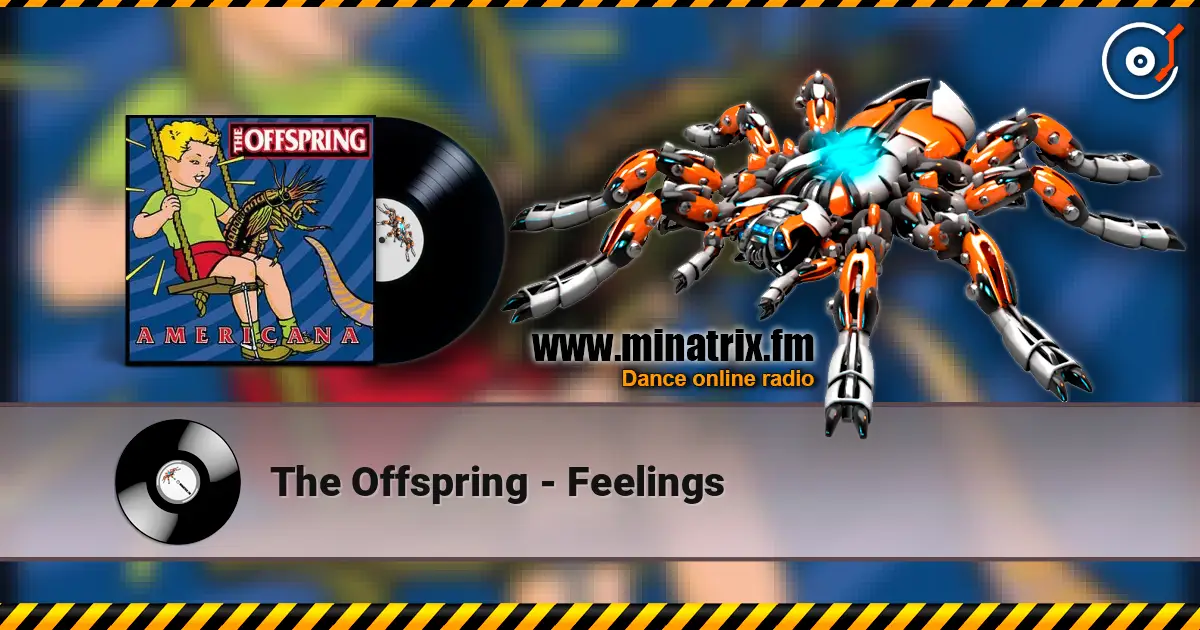 The Offspring - Feelings жоғары сапада онлайн тыңдау | Minatrix.FM
