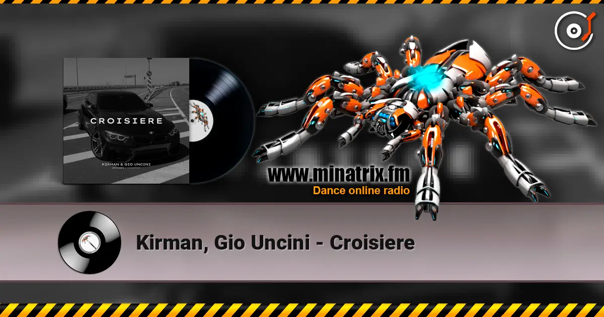 Kirman, Gio Uncini - Croisiere жоғары сапада онлайн тыңдау | Minatrix.FM