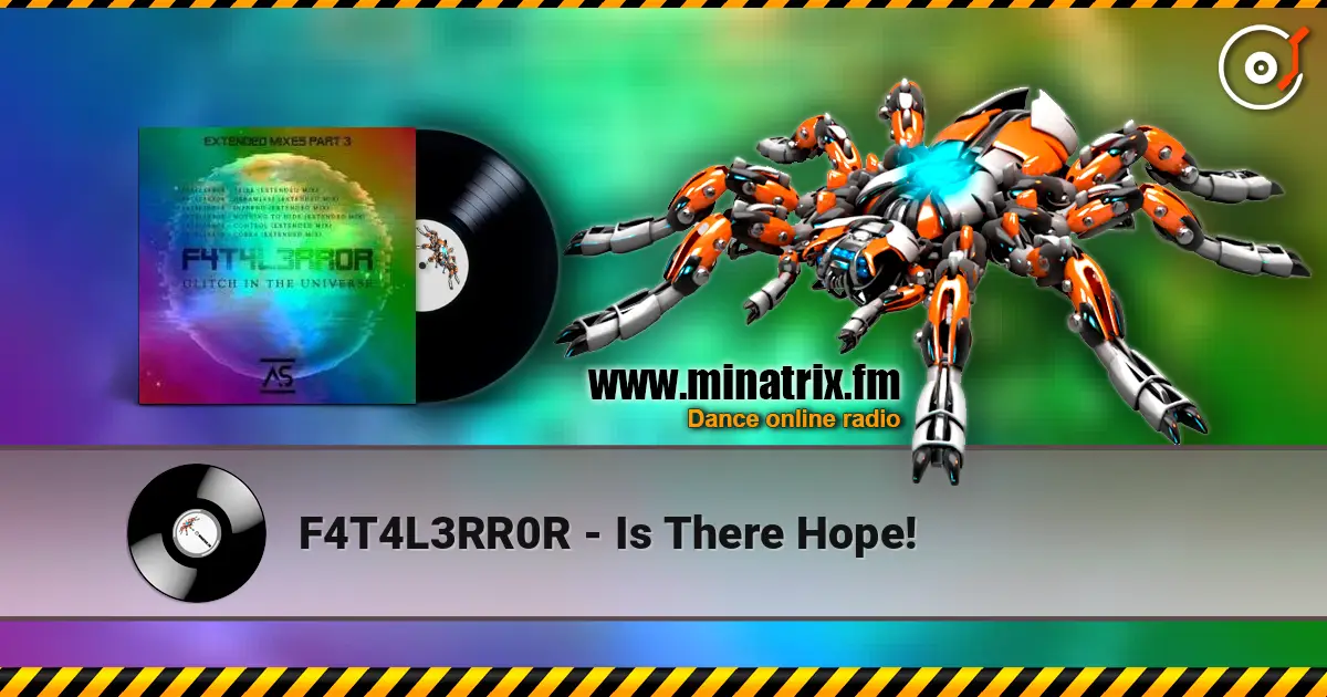F4T4L3RR0R - Is There Hope! жоғары сапада онлайн тыңдау | Minatrix.FM