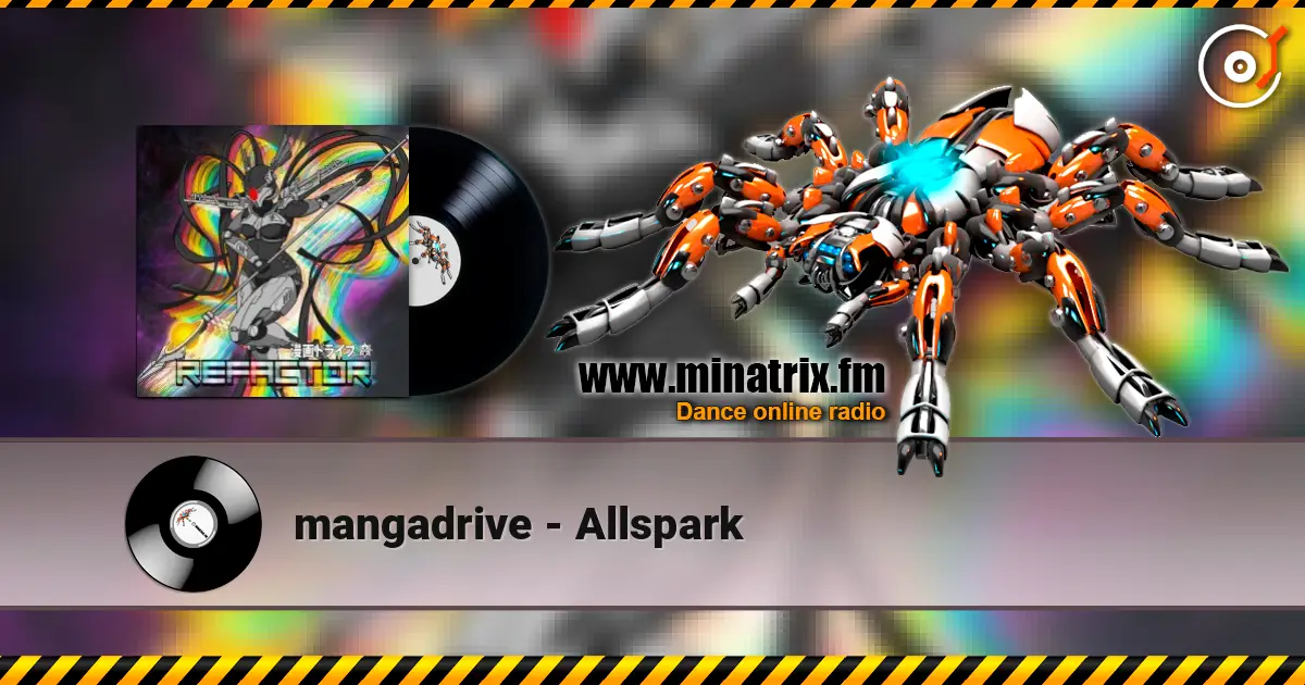 mangadrive - Allspark жоғары сапада онлайн тыңдау | Minatrix.FM