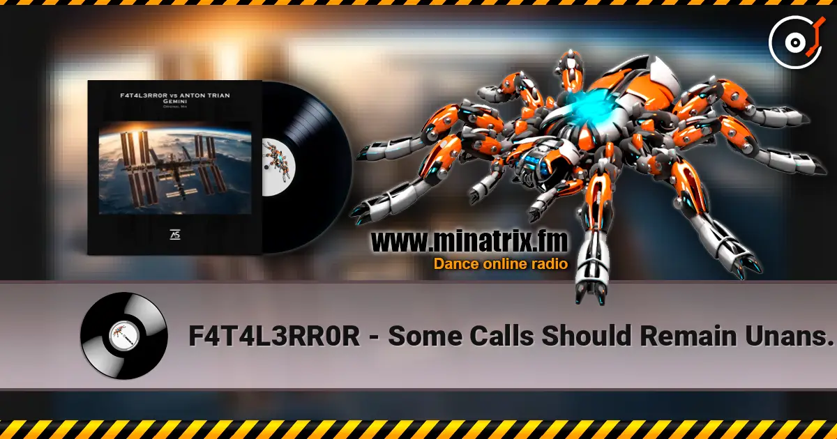 F4T4L3RR0R - Some Calls Should Remain Unanswered жоғары сапада онлайн тыңдау | Minatrix.FM