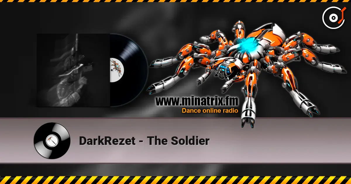 DarkRezet - The Soldier жоғары сапада онлайн тыңдау | Minatrix.FM