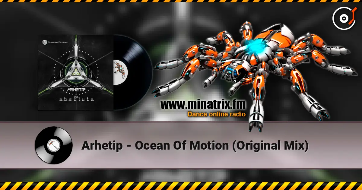 Arhetip - Ocean Of Motion (Original Mix) жоғары сапада онлайн тыңдау | Minatrix.FM
